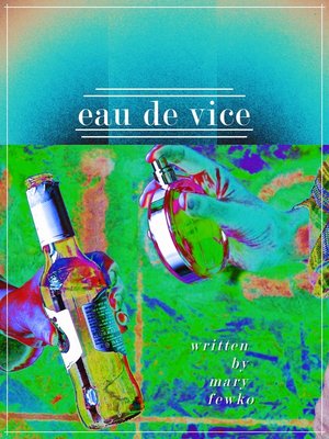 cover image of Eau de Vice (a short story)